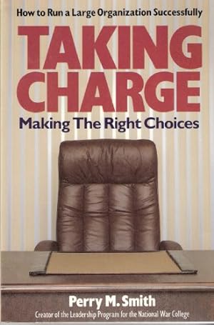 Seller image for Taking charge: Making the right choices for sale by Reliant Bookstore