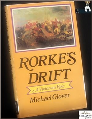 Imagen del vendedor de Rorke's Drift: A Victorian Epic a la venta por BookLovers of Bath