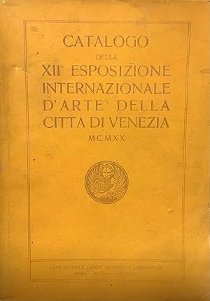 Catalogo della XII Esposizione Internazionale dArte della Città di Venezia 1920.