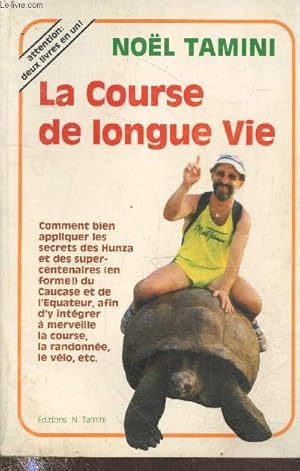 Bild des Verkufers fr La course de longue vie : Comment bien appliquer les secrets des Hunza et des super-centenaires (en forme !) du Caucase et de l'Equateur, afin d'y intgrer  merveille la course, la randonne, le vlo, etc. zum Verkauf von Le-Livre