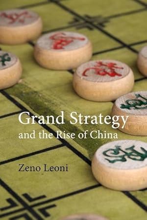 Seller image for Grand Strategy and the Rise of China : Made in America for sale by AHA-BUCH GmbH