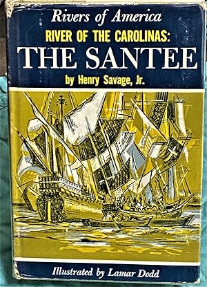 Seller image for River of the Carolinas: The Santee, Rivers of America for sale by My Book Heaven