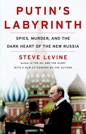 Seller image for Putin's Labyrinth : Spies, Murder, and the Dark Heart of the New Russia for sale by GreatBookPrices