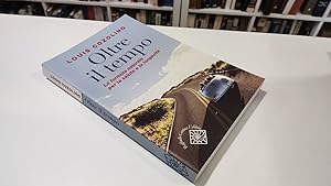 Seller image for Oltre il tempo for sale by Libreria Utopia Pratica