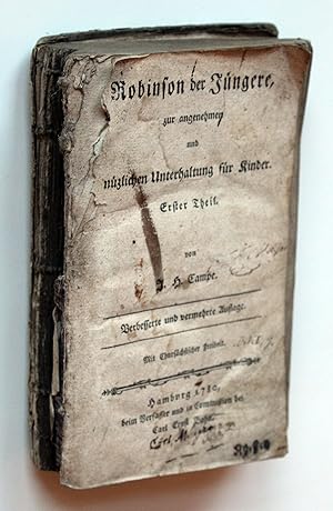 Imagen del vendedor de Robinson der Jngere, zur angenehmen und ntzlichen Unterhaltung fr Kinder. Erster u. zweiter Theil in einem Band. Verbesserte u. vermehrte Auflage. a la venta por Versandantiquariat Hsl