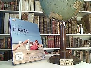 15 Minuten Pilates für jeden Tag [4 Workouts mit DVD]. [Fotos Ruth Jenkinson. Übers. Lizzie Gilbe...