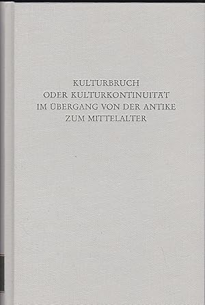 Kulturbuch oder Kulturkontinuität im Übergang von der Antike zum Mittelalter