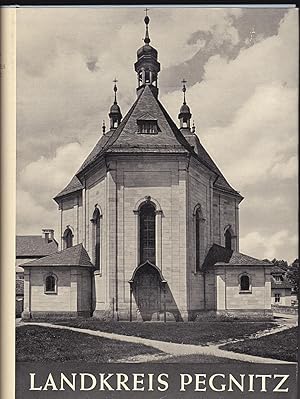 Die Kunstdenkmäler von Oberfranken II: Landkreis Pegnitz