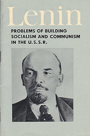Problems of Building Socialism and Communism in the USSR