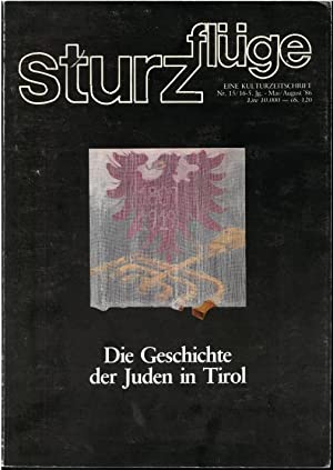 Seller image for Die Geschichte der Juden in Tirol : von den Anfngen im Mittela[l]ter bis die neueste Zeit for sale by Joseph Burridge Books