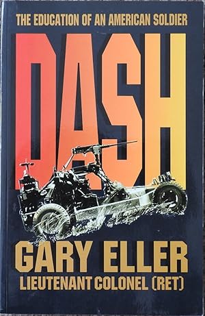 DASH : The Education of an American Soldier