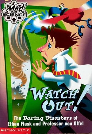 Image du vendeur pour Watch Out! (Mad Science) mis en vente par Kayleighbug Books, IOBA