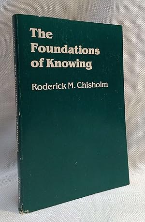 Seller image for The Foundations of Knowing for sale by Book House in Dinkytown, IOBA