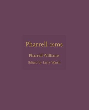 Seller image for Pharrell-isms for sale by GreatBookPrices