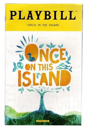PLAYBILL MAGAZINE: Circle in the Square "Once On This Island," November 2017