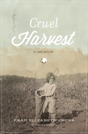 Seller image for Cruel Harvest: A Memoir for sale by ChristianBookbag / Beans Books, Inc.