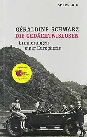 Imagen del vendedor de Die Gedächtnislosen: Erinnerungen einer Europäerin a la venta por savehere619
