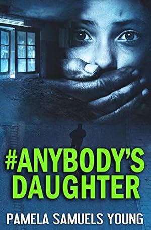 Seller image for Anybody's Daughter: The Young Adult Adaptation for sale by savehere619