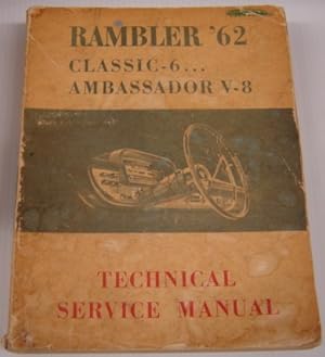 Imagen del vendedor de 1962 '62 AMC Rambler Classic 6 & Ambassador V-8 Technical Service Manual a la venta por Books of Paradise