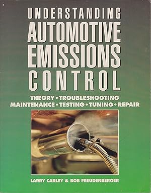 Imagen del vendedor de Understanding Automotive Emissions Control a la venta por Robinson Street Books, IOBA