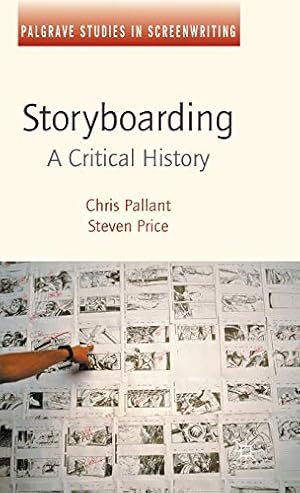 Seller image for Storyboarding: A Critical History (Palgrave Studies in Screenwriting) for sale by savehere619