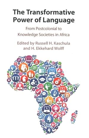 Seller image for Transformative Power of Language : From Postcolonial to Knowledge Societies in Africa for sale by GreatBookPrices