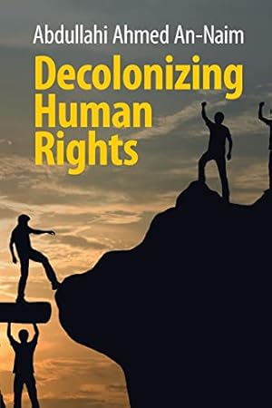 Seller image for Decolonizing Human Rights for sale by savehere619