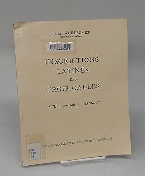 Bild des Verkufers fr Inscriptions Latines des Trois Gaules (France): XVIIe Supplment  Gallia zum Verkauf von Attic Books (ABAC, ILAB)