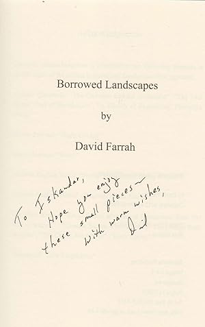 Borrowed Landscapes. (Dedication!). Poems by David Farrah.