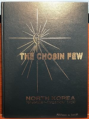 Bild des Verkufers fr The Chosin Few: North Korea November - December 1950 zum Verkauf von Rosario Beach Rare Books