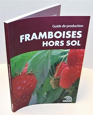 Seller image for FRAMBOISES HORS SOL for sale by Librairie Montral