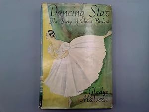 Seller image for The Dancing Star - The Story of Anna Pavlova for sale by Goldstone Rare Books