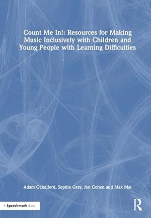 Seller image for Count Me In!: Resources for Making Music Inclusively with Children and Young People with Learning Difficulties (Hardcover) for sale by Grand Eagle Retail