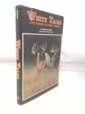 Seller image for White Tales and Other Hunting Stories for sale by ThriftBooksVintage