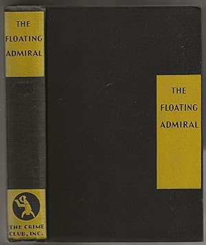 Seller image for THE FLOATING ADMIRAL for sale by MURDER BY THE BOOK