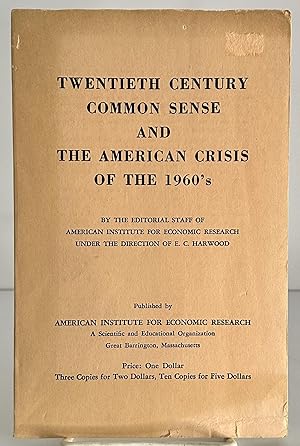 Seller image for Twentieth Century Common Sense And The American Crisis Of The 1960'S for sale by Books Galore Missouri