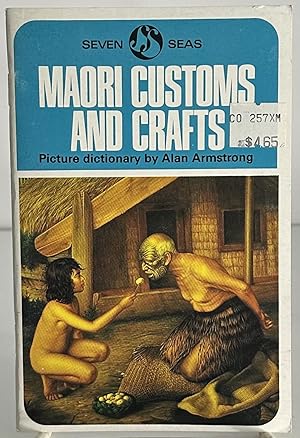 Imagen del vendedor de Maori Customs and Crafts. a la venta por Books Galore Missouri