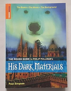 The Rough Guide to Philip Pullman's His Dark Materials