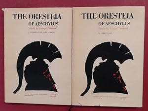 Seller image for The Oresteia of Aeschylus (complete in 2 volumes). Editied with an introduction and commentary, in which is included the work of the late Walter Headlam, by George Thomson. Volume 1: Introduction, Text, Scholia; Volume 2: Commentary. for sale by Wissenschaftliches Antiquariat Zorn
