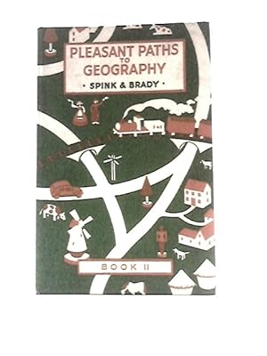 Bild des Verkufers fr Pleasant Paths To Geography - All People Our Neighbours - Book II zum Verkauf von World of Rare Books