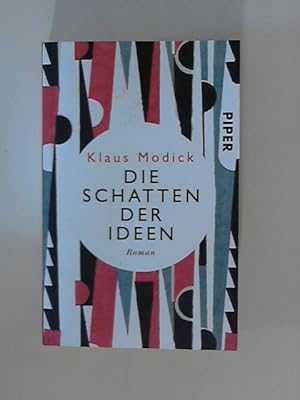 Bild des Verkufers fr Die Schatten der Ideen : Roman. zum Verkauf von ANTIQUARIAT FRDEBUCH Inh.Michael Simon