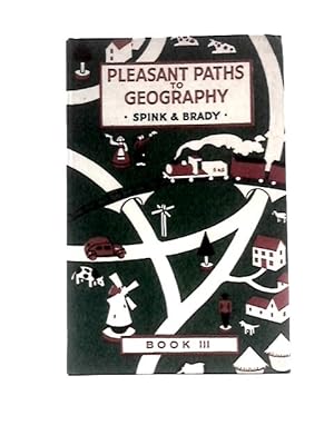 Bild des Verkufers fr Pleasant Paths To Geography - Book Three - Working to Live - At Home zum Verkauf von World of Rare Books