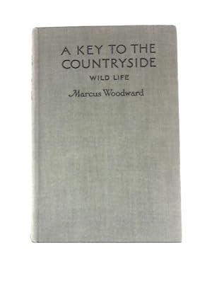 Bild des Verkufers fr A Key to the Countryside: Wild Life zum Verkauf von World of Rare Books