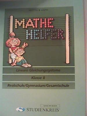 Bild des Verkufers fr Mottes & Lazy's Mathe Helfer: Lineare Gleichungssysteme, Klasse 8 zum Verkauf von ANTIQUARIAT FRDEBUCH Inh.Michael Simon