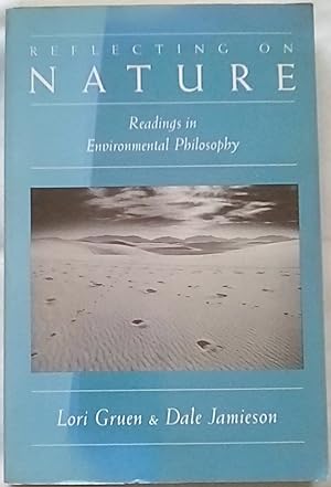 Seller image for Reflecting on Nature: Readings in Environmental Philosophy for sale by P Peterson Bookseller