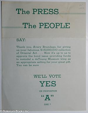 The Press, the people say thank you, Avery Brundage . we'll vote yes on Proposition "A" June 7