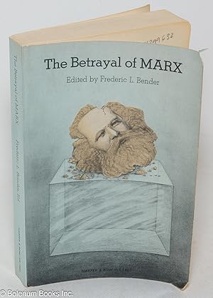 Immagine del venditore per The betrayal of Marx venduto da Bolerium Books Inc.