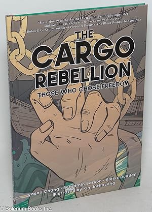 Immagine del venditore per The Cargo Rebellion: Those Who Chose Freedom venduto da Bolerium Books Inc.