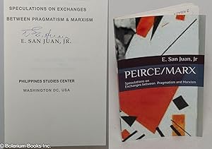 Peirce / Marx; speculations on exchanges between Pragmatism and Marxism