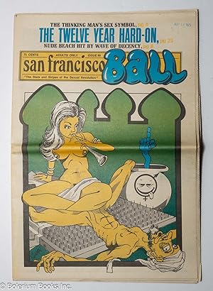 Seller image for San Francisco Ball #90: The Twelve Year Hard-on for sale by Bolerium Books Inc.